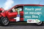 Sécurité Routière belge : « Mourir pour un message, vous likez ? »