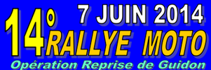 07 juin 2014 : rallye moto - reprise de guidon