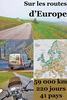 Sur les routes d'Europe : 59.000km, 220 jours, 41 pays