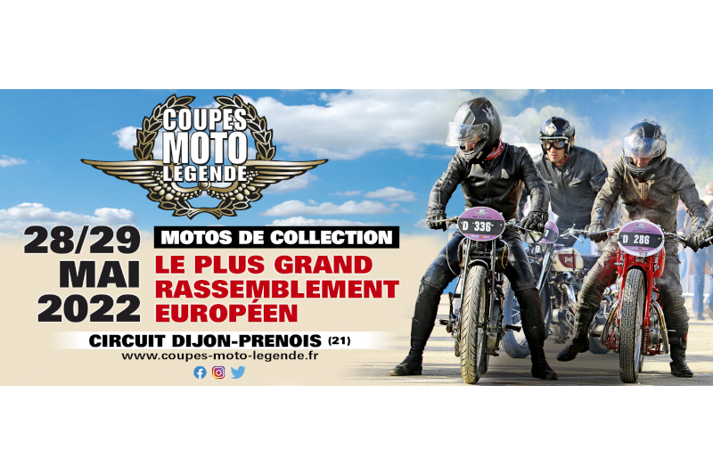 28 – 29 mai 2022 : Coupes Moto Légende, 28ème !