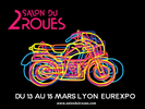 13 -15 mars 2015 : salon du 2 roues de Lyon