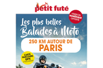 Petit Futé : 250km autour de Paris, les plus belles balades à moto